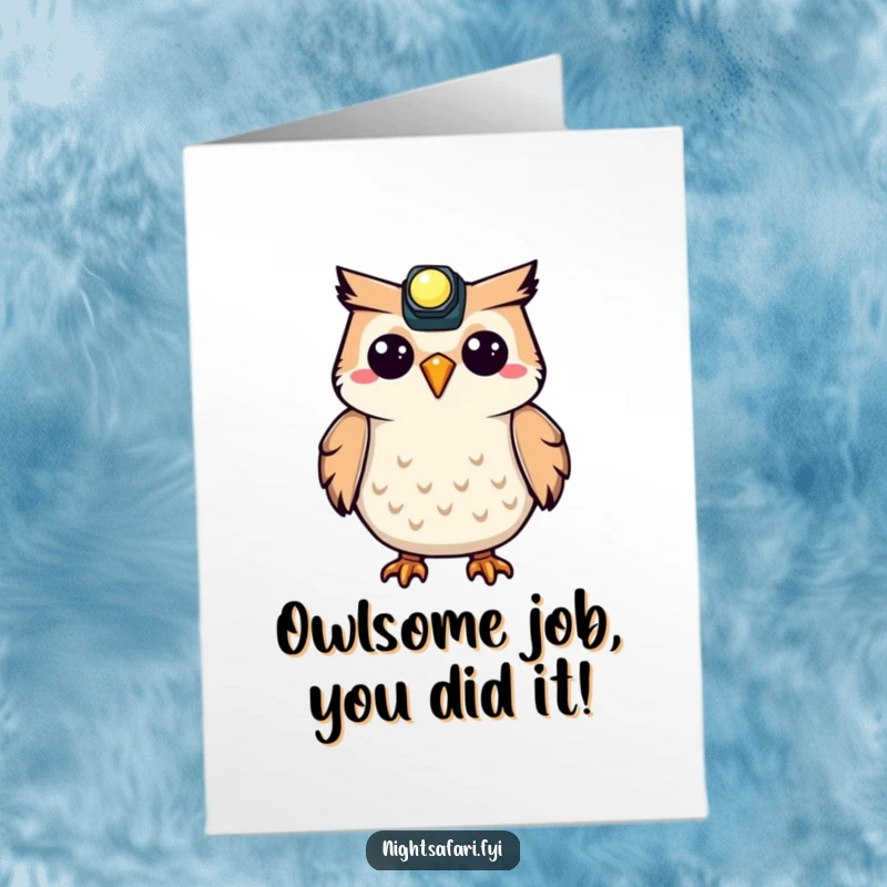 Funny Free Printable Congratulations Card: A delighted owl wearing a headlamp hoots in celebration of your success.