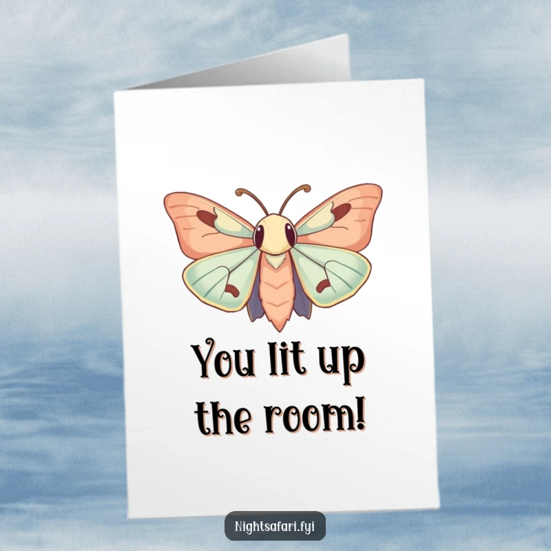 Funny Free Printable Congrats Card: Moth drawn to light, symbolizing reaching goals and celebration.